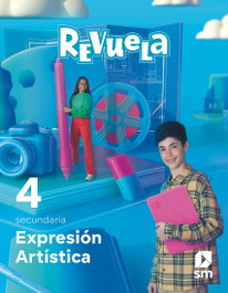SM, EXPRESIÓN ARTÍSTICA 4ºESO. REVUELA 2023 - Equipo editorial SM