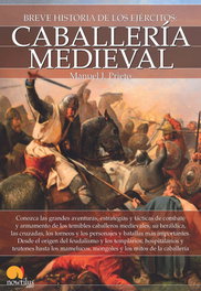 Breve historia de la Caballería medieval, Manuel J. Prieto Martín - NOWTILUS EDITORIAL