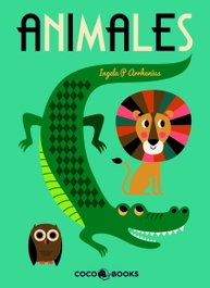 Animales, Ingela P. Arrhenius - COCO BOOKS