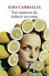 Tres maneras de inducir un coma, Alba Carballal - BOOKET