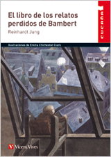 El Libro De Los Relatos Perdidos De Bambert, Jung Reinhardt - VICENS VIVES