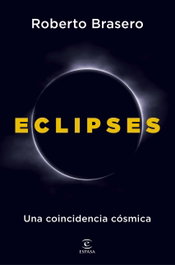 Eclipses, Roberto Brasero - ESPASA CALPE