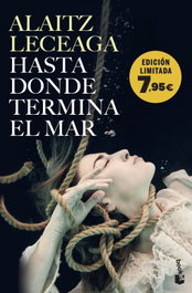 Hasta donde termina el mar, Alaitz Leceaga - BOOKET