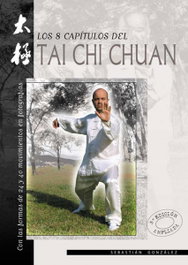 ALAS EDITORIAL Los 8 capítulos del tai chi chuan, Sebastian González Rincón
