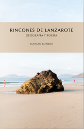 Rincones de Lanzarote, Ignacio Romero Perera - EDICIONES REMOTAS