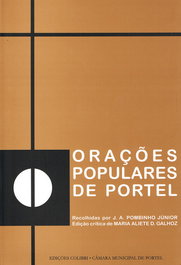 ORAÇÕES POPULARES RECOLHIDAS EM PORTEL, A. Pombinho Júnior, J. - EDIÇÕES COLIBRI