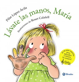 BRUÑO, Lávate las manos, María - Pilar López Ávila