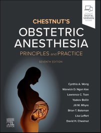 ELSEVIER UK, CHESTNUT'S OBSTETRIC ANESTHESIA.(7TH EDITION)
