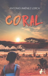 Coral, Antonio Jiménez Lorca - EDITORIAL ADARVE