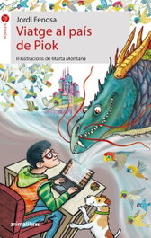 Viatge al país de Piok, Jordi Fenosa - ANIMALLIBRES, S.L.