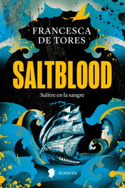 Saltblood, Francesca de Tores - ALMAYER