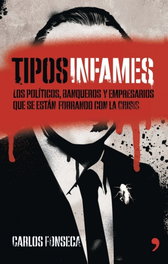 Tipos infames, Carlos Fonseca - TEMAS HOY