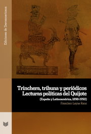 Trinchera, tribuna y periódicos, Francisco Layna Ranz - IBEROAMERICANA - VERVUERT