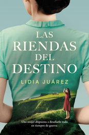 Las riendas del destino, Lidia Juárez - ROCA EDITORIAL