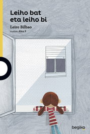 LEIHO BAT ETA LEIHO BI, Leire Bilbao - BEGIKO