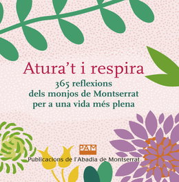 Atura´t i respira, AA.VV. - ABADIA DE MONTSERRAT