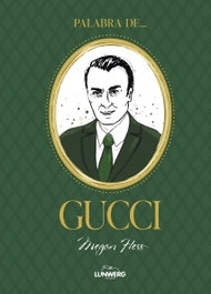 Palabra de Gucci, Megan Hess - LUNWERG EDITORES