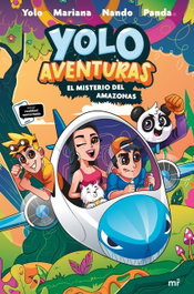 MARTINEZ ROCA, Yolo Aventuras 2. El misterio del Amazonas - 4YOU2