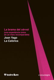 La brama del cérvol, Joan Yago - COMANEGRA