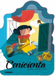 COMBEL CENICIENTA, Bel Olid; Merce Canals - ¡QUE TE CUENTO!