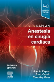 Elsevier Editorial Kaplan. Anestesia en cirugía cardíaca (2ª Ed.) (Dúo)