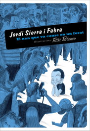 El nen que es va caure en un forat, Jordi Sierra i Fabra - LIBROS DEL ZORRO ROJO
