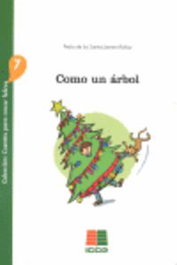 ICCE PUBLICACIONES, Como un árbol - ICCE PUBLICACIONES