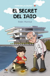 SARGANTANA EDITORIAL, El secret del iaio - Belén Monreal Jiménez