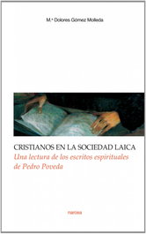Cristianos en la sociedad laica, Maria Dolores Gomez Molleda - Narcea