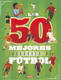 Los 50 mejores jugadores de fútbol, SUSAETA EDICIONES - SUSAETA EDICIONES