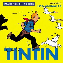NORMA EDITORIAL, Tintín: Descubro los animales, Herge - NORMA EDITORIAL