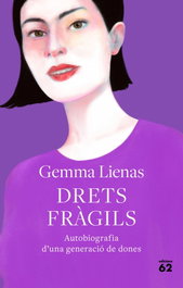 Drets fràgils, Gemma Lienas - EDICIONS 62
