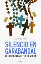 FRESHBOOK, Silencio en Garabandal - Santiago Mata Alonso-Lasheras