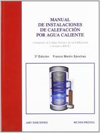 AMV, Manual instalaciones calefaccion por agua caliente - Martin Sanchez