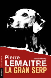 La gran serp, Pierre Lemaitre - BROMERA EDICIONS