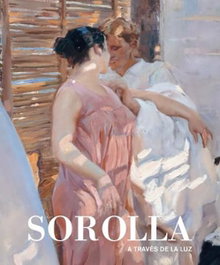 Sorolla a través de la luz, Blanca Pons-Sorolla - EL VISO