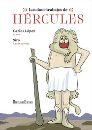 Los doce trabajos de Hércules, Carlos López - HERCULES EDICIONES