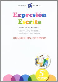 LA CALESA, (12). EXPRESION ESCRITA 5. (PRIMARIA) ESCRIBO - LA CALESA