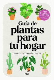 Guía de plantas para tu hogar, AA.VV. - RBA