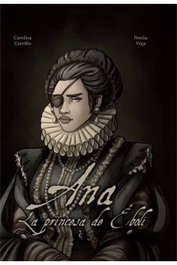 Ana. La Princesa de Éboli