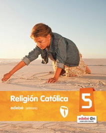 Religión católica 5º primaria Zaín, AA.VV. - EDEBE