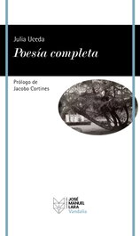 FUNDACION JOSE MANUEL LARA, Poesía completa, Julia Uceda - VANDALIA