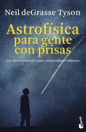 Astrofísica para gente con prisas, Neil deGrasse Tyson - BOOKET