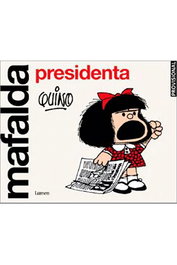 Penguin Random House Grupo Editorial, S.A.U. Mafalda Presidenta