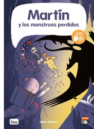 Martin y los monstruos perdidos, Marc Brocal - BANG