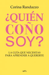MONTENA, ¿QUIÉN COÑO SOY? - Corina Randazzo