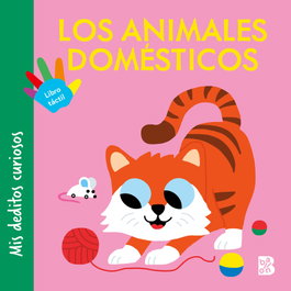 BALLON Mis deditos curiosos - Los animales domésticos
