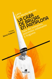KATAKRAK, La caza de brujas en Pamplona - Leire San Martín Marcos