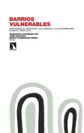 Barrios vulnerables, Margarita Barañano Cid - CATARATA