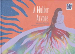 A Mulher Árvore, Natasha Morales - BABIDI-BU